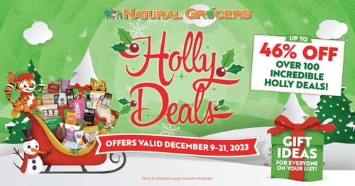 Natural Grocers Annual Holly Deals Event From Dec. 9 – 21, 2023